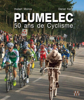 morice-hubert-3b-kerh-daniel-plumelec-50-ans-de-cyclisme-un-demi-siecle-de-comite-des-fetes_0