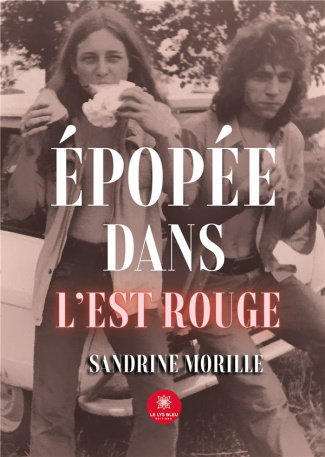 morille-sandrine-epopee-dans-l-est-rouge_0