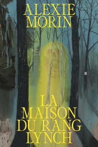 morin-alexie-la-maison-du-rang-lynch_0