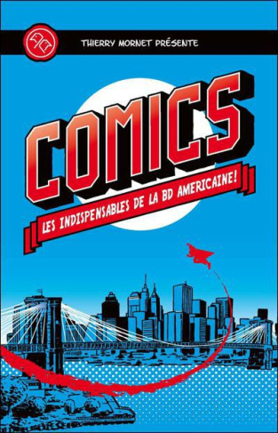 mornet-thierry-comics-les-indispensables-de-la-bd-americaine_0