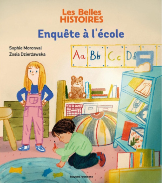 moronval-sophie-dzierzawska-zosia-enquete-a-l-ecole_0
