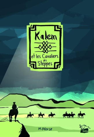 morse-h-kalem-et-les-cavaliers-des-steppes_0
