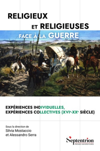 mostaccio-serra-religieux-et-religieuses-face-a-la-guerre-experiences-individuelles-experiences-collectives-xvie_0