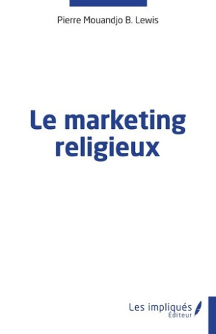mouandjo-b-lewis-pierre-pierre-mouandjo-b-lewi-le-marketing-religieux_0