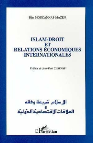 moucannas-mazen-rita-islam-droit-et-relations-economiques-internationales_0