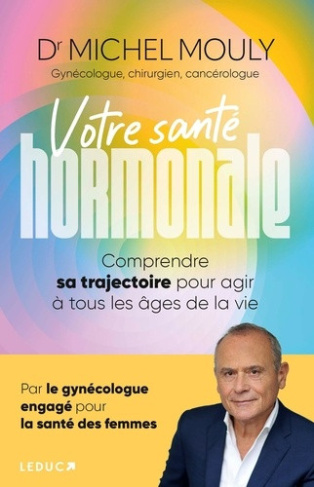 mouly-dr-michel-votre-sante-hormonale-apres-45-ans-la-methode-mouly_0