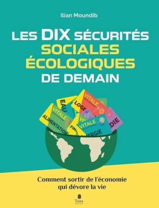 moundib-ilian-les-10-securites-sociales-de-demain-comment-sortir-de-l-economie-qui-nous-devore_0