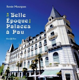 mourgues-renee-la-belle-epoque-des-palaces-a-pau_0