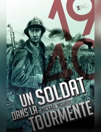 mourot-mickael-un-soldat-dans-la-tourmente_0