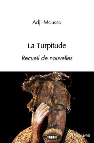 moussa-adji-la-turpitude-recueil-de-nouvelles_0