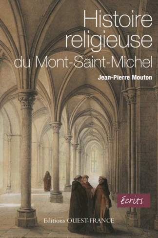 mouton-jean-pierre-histoire-religieuse-du-mont-saint-michel_0