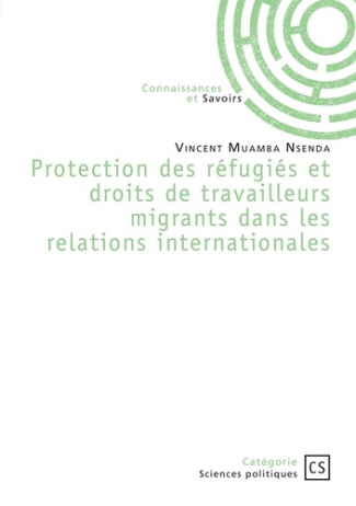 muamba-nsenda-vincent-protection-des-refugies-et-droits-de-travailleurs-migrants-dans-les-relations-internationales_0