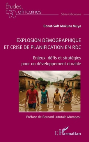 mukuna-muya-donat-soft-lututala-mumpasi-bernard-explosion-demographique-et-crise-de-planification-en-rdc-enjeux-defis-et-strategies-pour-un-develo_0