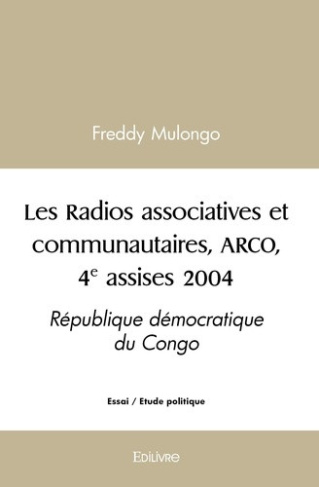 mulongo-freddy-les-radios-associatives-et-communautaires-arco-4e-assises-2004-republique-democratique-du-congo_0