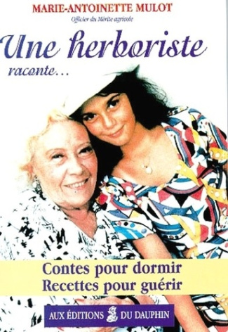 mulot-marie-antoinette-une-herboriste-raconte-contes-pour-dormir-recettes-pour-guerir_0
