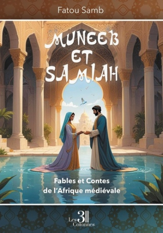 muneeb-et-samiah-fables-et-contes-de-l-afrique-medievale_0