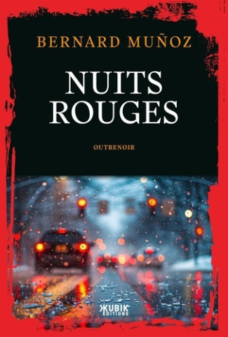 munoz-bernard-nuits-rouges_0