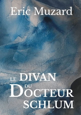 muzard-eric-divan-du-docteur-schlum_0
