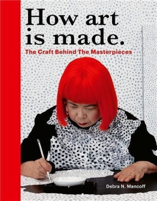 n-mancoff-debra-how-art-is-made-anglais_0