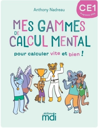 nadreau-anthony-mes-gammes-de-calcul-mental-ce1-cahier_0