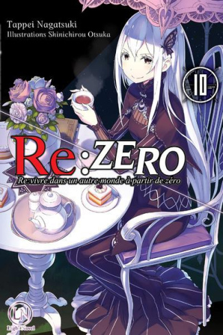 nagatsuki-tappei-3b-otsuka-shinichirou-3b-giraud-yoa-re-zero-re-vivre-dans-un-autre-monde-a-partir-de-zero-tome-10_0