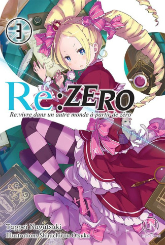 nagatsuki-tappei-3b-otsuka-shinichirou-3b-giraud-yoa-re-zero-re-vivre-dans-un-autre-monde-a-partir-de-zero-tome-3_0