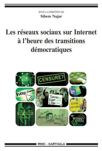 najar-sihem-les-reseaux-sociaux-sur-internet-a-l-heure-des-transitions-democratiques_0