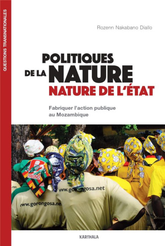 nakanabo-diallo-rozenn-politiques-de-la-nature-et-nature-de-l-etat-fabriquer-l-action-publique-au-mozambique_0