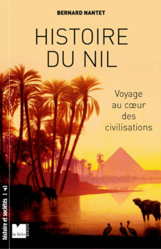 nantet-bernard-histoire-du-nil-voyage-au-coeur-des-civilisations_0