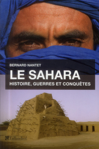 nantet-bernard-le-sahara-histoire-guerres-et-conquetes_0