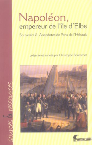 napoleon-empereur-de-l-ile-d-elbe-souvenirs-et-anecdotes-de-pons-de-l-herault_0