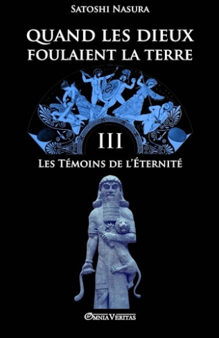 nasura-satoshi-quand-les-dieux-foulaient-la-terre-iii-les-temoins-de-l-eternite_0
