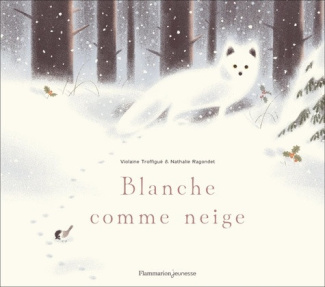 nathalie-ragondet-violaine-troffigue-blanche-comme-neige_0
