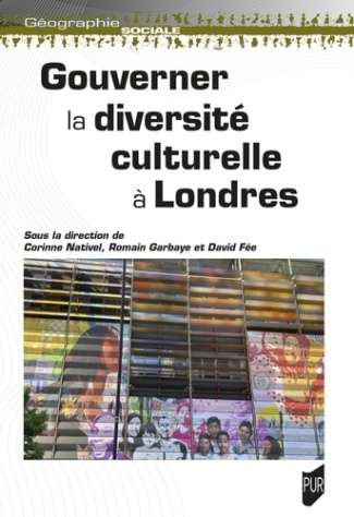 nativel-corinne-3b-garbaye-romain-3b-fee-david-gouverner-la-diversite-culturelle-a-londres_0
