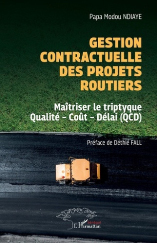 ndiaye-papa-modou-fall-dethie-gestion-contractuelle-des-projets-routiers-maitriser-le-triptyque-qualite-cout-delai-qcd_0