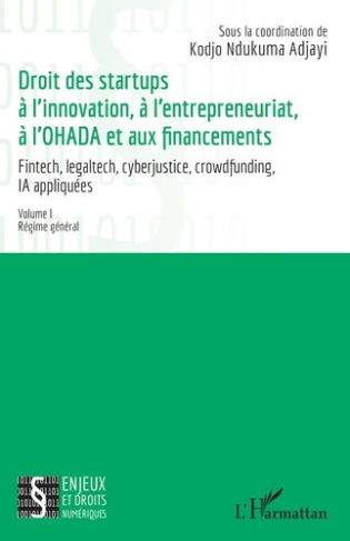 ndukuma-adjayi-kodjo-bobola-raissa-bosao-vanes-droit-des-startups-a-l-innovation-a-l-entrepreneuriat-a-l-ohada-et-aux-financements-1-fintech-le_0
