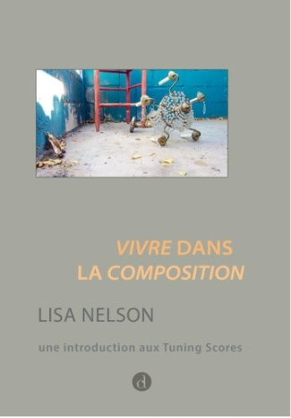 nelson-lisa-vivre-dans-la-composition-de-la-danse-comme-fa-on-de-voir-une-introduction-aux-tuning-scores_0