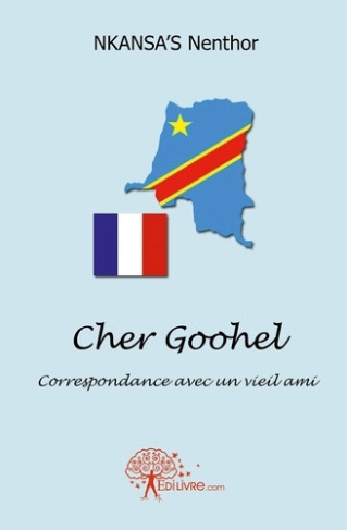 nenthor-nkansas-cher-goohel-correspondance-avec-un-vieil-ami_0