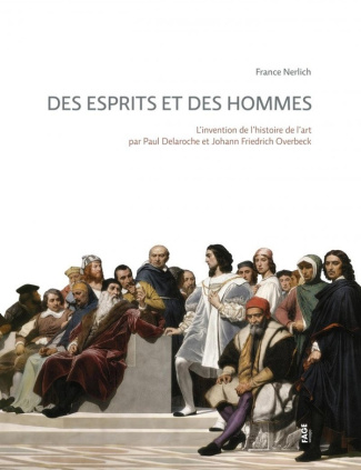 nerlich-france-des-esprits-et-des-hommes-l-invention-de-l-histoire-de-l-ar_0