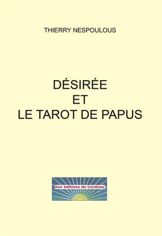 nespoulous-thierry-desiree-et-le-tarot-de-papus_0