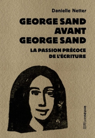 netter-danielle-george-sand-avant-george-sand_0