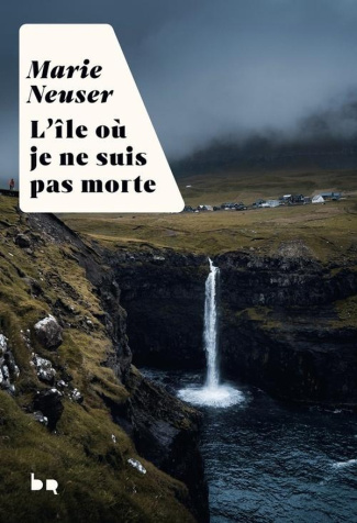 neuser-marie-l-ile-ou-je-ne-suis-pas-morte_0