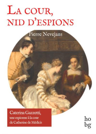 nevejans-pierre-la-cour-nid-d-espions_0