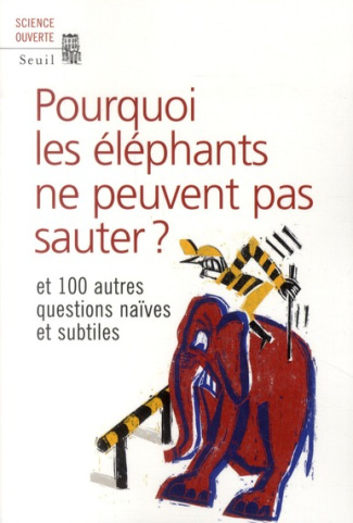 new-scientist-pourquoi-les-elephants-ne-peuvent-pas-sauter-et-100-autres-questions-naives-et-subtiles_0