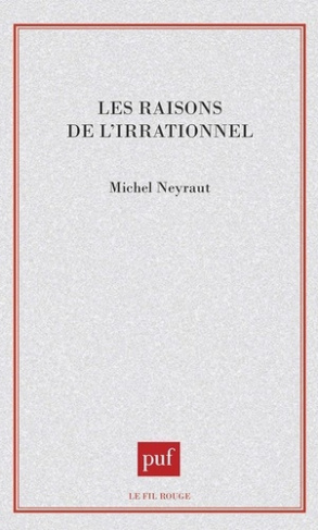 neyraut-michel-les-raisons-de-l-irrationnel_0