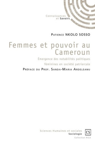 nkolo-sosso-patience-femmes-et-pouvoir-au-cameroun-emergence-des-notabilites-politiques-feminines-en-societe-patriarcale_0