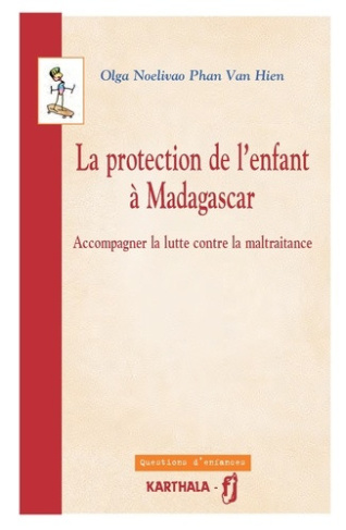 noelivao-phan-van-hien-olga-bezille-helene-la-protection-de-l-enfant-a-madagascar-accompagner-la-lutte-contre-la-maltraitance_0