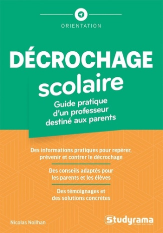 noilhan-nicolas-decrochage-scolaire-guide-pratique-d-un-professeur-destine-aux-parents_0