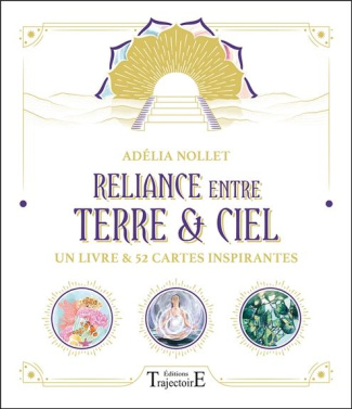 nollet-adelia-reliance-entre-terre-ciel-un-livre-52-cartes-inspirantes_0