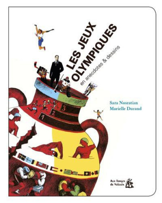 nosratian-sara-3b-durand-marielle-les-jeux-olympiques-en-anecdotes-dessins_0